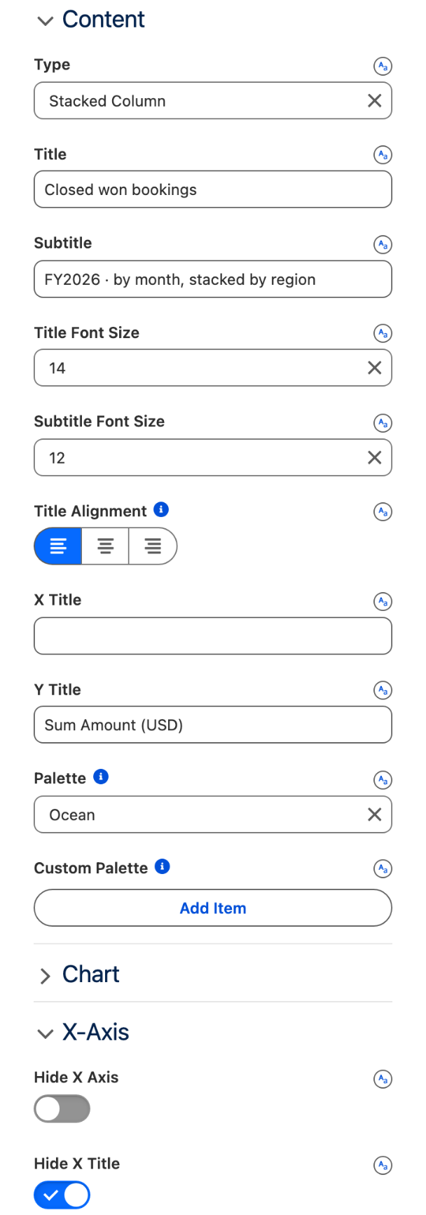 The Content section: Type Stacked Column, Title Closed won bookings, Subtitle FY2026 · by month, stacked by region, Title Alignment Left, Y Title Sum Amount (USD), Palette Ocean, then the X-Axis section with Hide X Title on