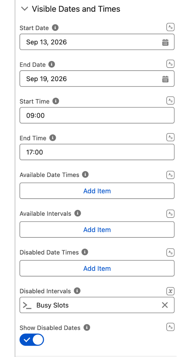 The Visible Dates and Times section of the property panel, with Start and End dates, start and end times, three empty Add Item lists, and Disabled Intervals holding a reference named Busy Slots
