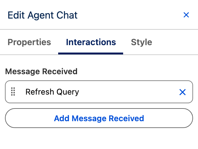 The Edit Agent Chat panel on the Interactions tab, showing a Message Received trigger carrying a Refresh Query action