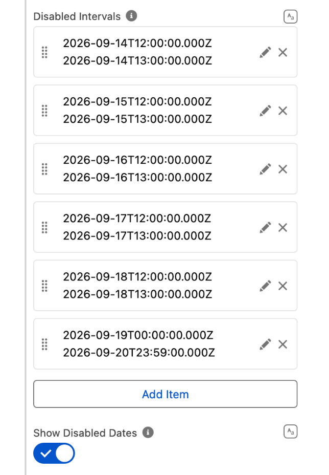 The Disabled Intervals list with six rows, five lunch hours and the weekend, shown as ISO date times, then Show Disabled Dates on